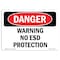 Signmission OSHA Danger Sign, Warning No ESD Protection, 7in X 5in Decal, 7" W, 5" H, Landscape OS-DS-D-57-L-2306 - alternate 1